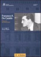 Discorsi parlamentari. Con CD-ROM di Francesco A. De Cataldo edito da Il Mulino