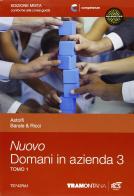 Nuovo domani in azienda. Per le Scuole superiori. Con espansione online vol.3 di Eugenio Astolfi, Lucia Barale, Giovanna Ricci edito da Tramontana