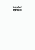 The waves di Virginia Woolf edito da StreetLib