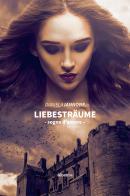 Liebesträume. Sogno d'amore di Daniela Iannone edito da Gruppo Albatros Il Filo
