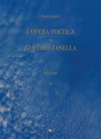 L' opera poetica di Giacomo Zanella. Ediz. critica vol.2 di Mario Bardin edito da Mediafactory