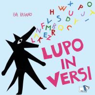 Lupo in versi. Ediz. a colori di Eva Rasano edito da Pulce