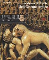 La storia dell'arte dell'Oriente antico vol.3 di Paolo Matthiae edito da Mondadori Electa