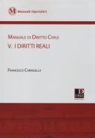 Manuale di diritto civile vol.5 di Francesco Caringella edito da Dike Giuridica Editrice