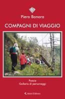 Compagni di viaggio di Piero Bonora edito da Aletti