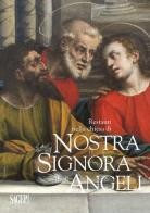 Restauri nella chiesa di Nostra Signora degli Angeli. Simone Dondo, Luca Cambiaso, Tintoretto edito da SAGEP