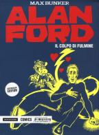 Il colpo di fulmine. Alan Ford Supercolor Edition vol.15 di Max Bunker, Magnus edito da Mondadori Comics