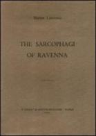 The Sarcophagi of Ravenna (1945) di Marion Lawrence edito da L'Erma di Bretschneider