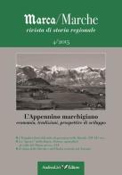 Marca/Marche. Rivista di storia regionale (2015) vol.4 edito da Andrea Livi Editore