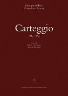 Carteggio (1724-1764) di Giampietro Riva, Giampietro Zanotti edito da Armando Dadò Editore