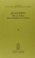 Quaderni per la storia dell'Università di Padova vol.8 edito da Antenore