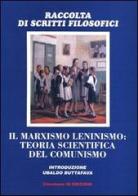 Il marxismo leninismo: teoria scientifica del comunismo di Vladimir I. Ulianov, Josif Vissarionovic Dzhugashvili, Georges Politzer edito da Ass. Culturale Cleomene III