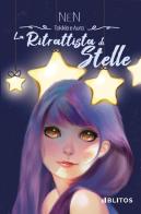 La ritrattista di stelle di NeN edito da Blitos
