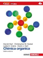 Chimica organica. Per gli Ist. tecnici. Con espansione online di Harold Hart, Leslie E. Craine, David J. Hart edito da Zanichelli