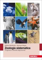 Zoologia sistematica. Filogenesi e diversità degli animali di Wilfried Westheide, Reinhard Rieger edito da Zanichelli