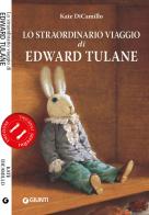 Lo straordinario viaggio di Edward Tulane di Kate DiCamillo edito da Giunti Editore