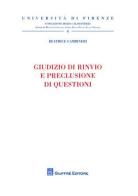 Giudizio di rinvio e preclusione di questioni di Beatrice Gambineri edito da Giuffrè