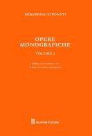 Opere monografiche vol.1 di Berardino Libonati edito da Giuffrè