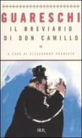 Il breviario di Don Camillo di Giovanni Guareschi edito da BUR Biblioteca Univ. Rizzoli