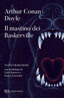 Il mastino dei Baskerville di Arthur Conan Doyle edito da Rizzoli