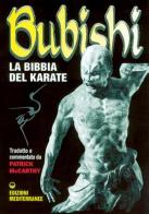 Bubishi. La bibbia del karate di Patrick McCarthy edito da Edizioni Mediterranee
