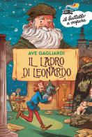 Il ladro di Leonardo di Ave Gagliardi edito da Piemme