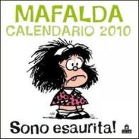 Sono esaurita! Mafalda. Calendario 2010 edito da Magazzini Salani