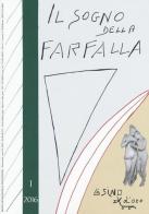 Il sogno della farfalla (2016) vol.1 edito da L'Asino d'Oro