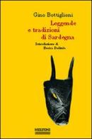 Leggende e tradizioni di Sardegna di Gino Bottiglioni edito da Booklet Milano