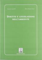 Diritto e legislazione dell'ambiente di Francesco Lucarelli, Maria Antonia Ciocia edito da Giannini Editore