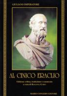 Al cinico Eraclio di l'Apostata Giuliano edito da Congedo