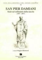 San Pier Damiani. Studi nel millenario della nascita (1007-2007) edito da Editrice Il Nuovo Diario Messaggero
