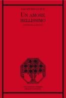 Un amore bellissimo. Leopardi e la felicità di Salvatore Lo Bue edito da Franco Angeli