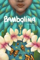 Bambolina. Con espansione online di Anna Baccelliere edito da La Medusa