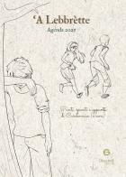 'A Lebrètte. Punti, spunti e appunti di Curdennise (e non) edito da Giacovelli Editore