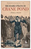 Crane pond di Richard Francis edito da Europa Editions