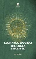 Leonardo da Vinci. Il codice Leicester di Domenico Laurenza edito da Giunti Editore