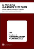 Il principio substance over form. Profili contabili, civilistici e tributari edito da Giuffrè