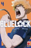 Blue lock vol.4 di Muneyuki Kaneshiro edito da Panini Comics