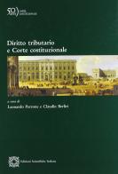 Diritto tributario e corte costituzionale edito da Edizioni Scientifiche Italiane
