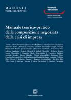 Manuale teorico-pratico della composizione negoziata della crisi di impresa edito da Edizioni Scientifiche Italiane