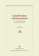 Cattolicesimo e restaurazione edito da Polistampa