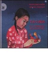 Thi Thêm e la fabbrica di giocattoli. Ediz. illustrata di Françoise Guyon, Roger Orengo edito da EDT-Giralangolo