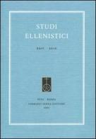 Studi ellenistici vol.24 edito da Fabrizio Serra Editore