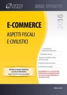 E-commerce aspetti fiscali e civilistici di Stefano Setti edito da Seac