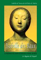 Isabelle Des Baux vol.3 di Arturo Bascetta edito da ABE