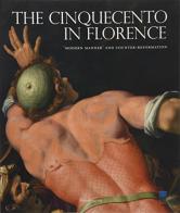 The Cinquecento in Florence. «Modern manner» and Counter-reformation. Catalogo della mostra (Firenze, 21 settembre 2017-21 gennaio 2018) edito da Mandragora