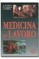 Medicina del lavoro di Giovanni Scansetti, Piolatto P. Giorgio, Giorgio Perrelli edito da Minerva Medica