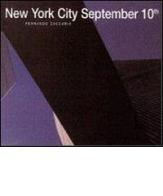 New York City September 10/th di Fernando Zaccaria edito da Gribaudo