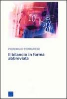Il bilancio in forma abbreviata di Pieremilio Ferrarese edito da Libreria Editrice Cafoscarina